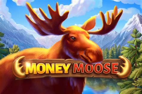 Money Moose Betway