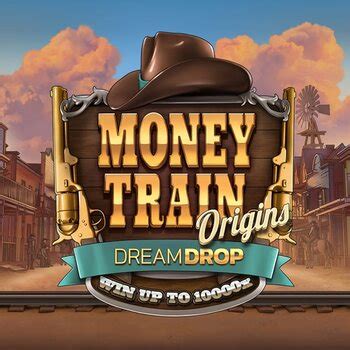 Money Train Origins Dream Drop 888 Casino
