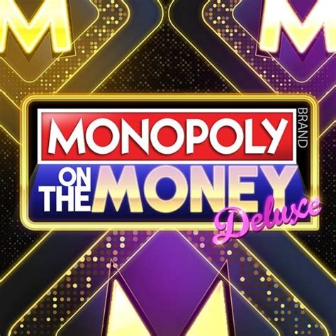 Monopoly On The Money Deluxe 1xbet