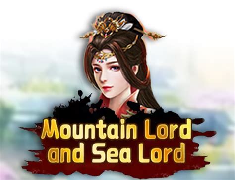 Mountain Lord And Sea Lord Bodog