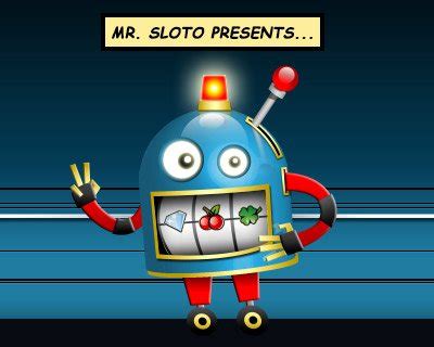 Mr Sloto