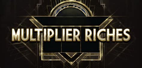 Multiplier Riches Brabet