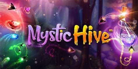 Mystic Hive Betsul