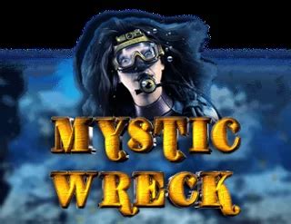 Mystic Wreck Betsul