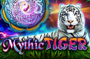 Mythic Tiger Bwin