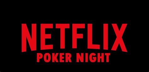 Netflix Poker