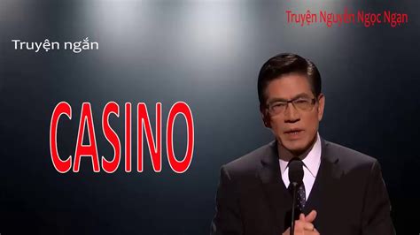 Nghe Truyen Nguyen Ngoc Ngan Casino