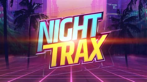 Night Trax 888 Casino