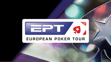 O Pokerstars European Poker Tour De Ept