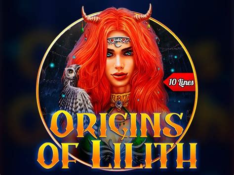 Origins Of Lilith 10 Lines Leovegas