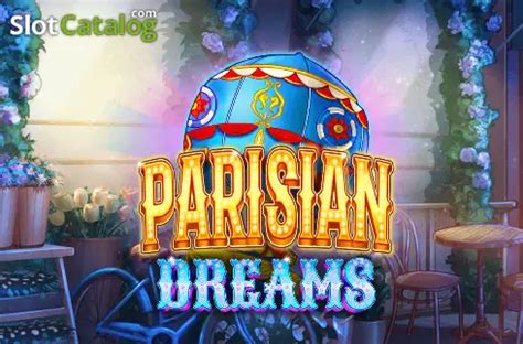 Parisian Dreams Slot Gratis