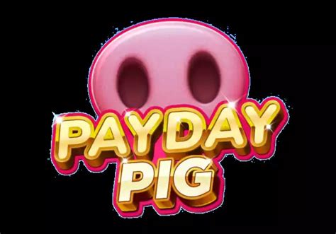 Payday Pig Netbet