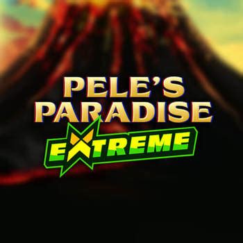 Pele S Paradise Extreme Bet365