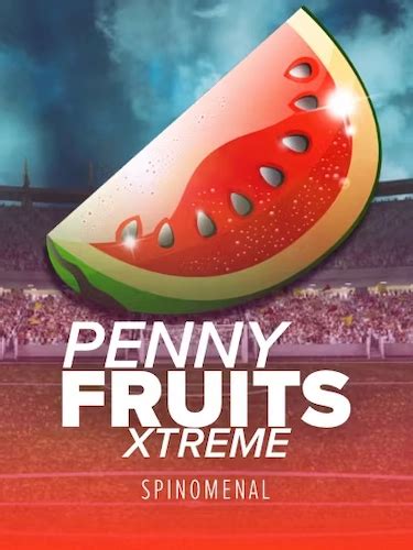 Penny Fruits Extreme Pokerstars