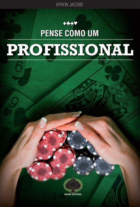 Pense Como Um Profissional De Poker Comentarios