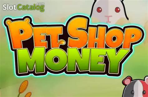 Pet Shop Money Betsson