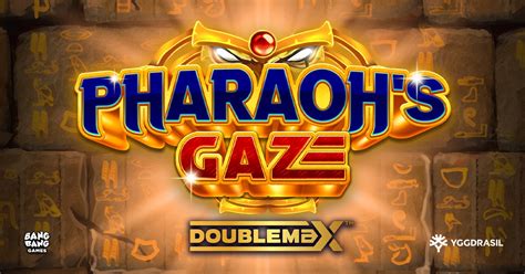 Pharaohs Gaze Doublemax Bet365