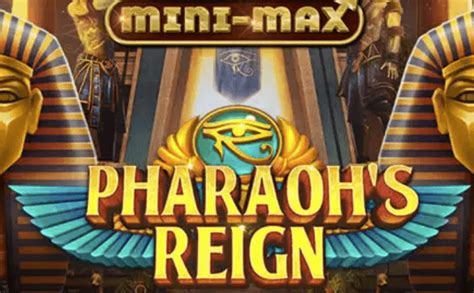 Pharaohs Reign Mini Max 888 Casino