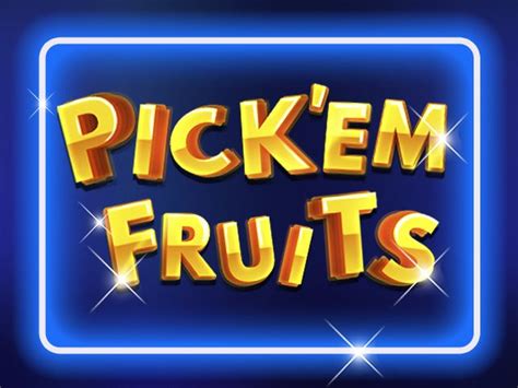 Pick Em Fruits Betano