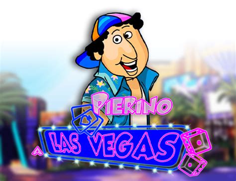 Pierino A Las Vegas Betano