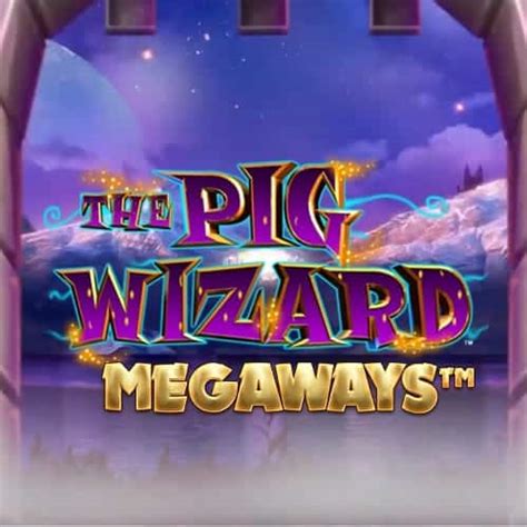 Pig Wizard Megaways Betano