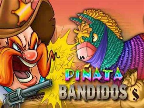Pinata Bandidos Bwin