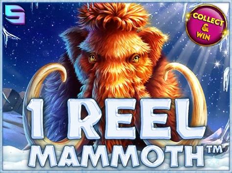 Play 1 Reel Mammoth Slot