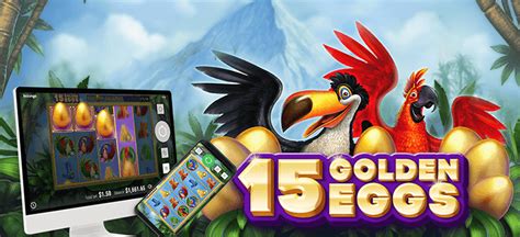 Play 15 Golden Eggs Slot