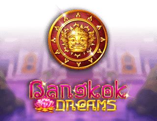 Play Bangkok Dreams Slot