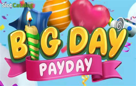 Play Big Day Payday Slot