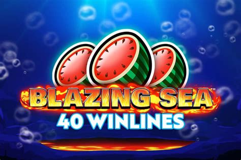 Play Blazing Sea Slot