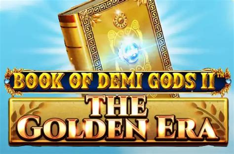 Play Book Of Demi Gods Ii The Golden Era Slot