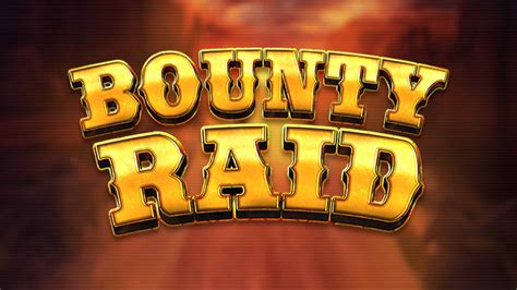 Play Bounty Raid Slot