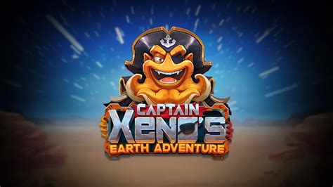 Play Captain Xeno S Earth Adventure Slot