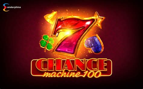 Play Chance Machine 100 Slot