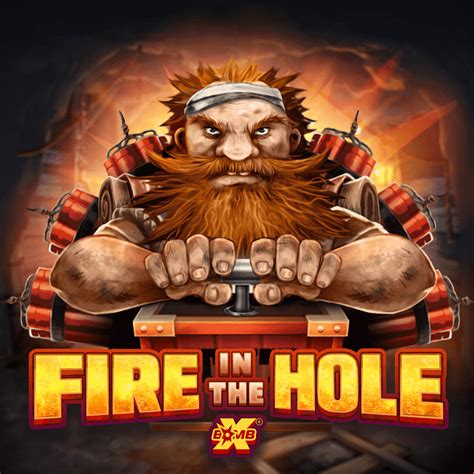 Play Fire In The Hole Slot