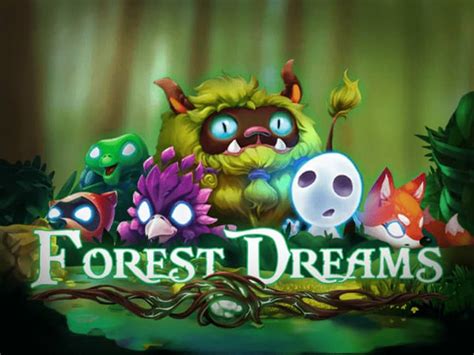Play Forest Dreams Slot