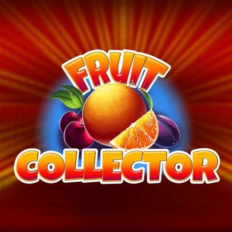 Play Fruit Collector Slot