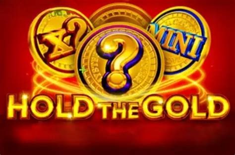 Play Hold The Gold Slot