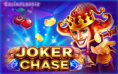 Play Joker Chase Slot