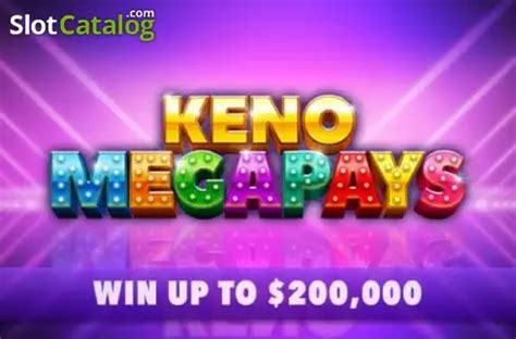 Play Keno Megapays Slot