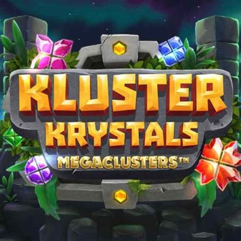 Play Kluster Krystals Megaclusters Slot