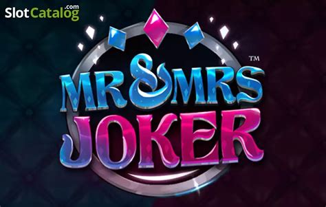 Play Mr And Mrs Joker Slot