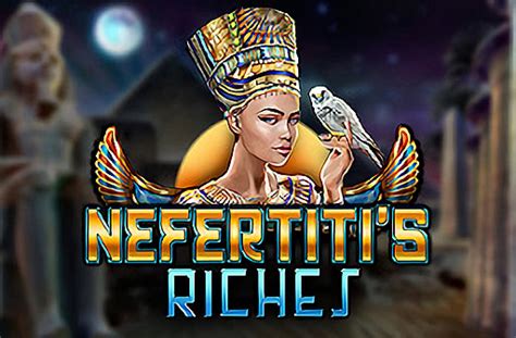 Play Nefertiti S Riches Slot