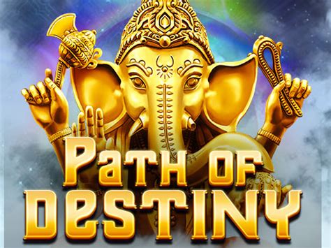 Play Path Of Destiny Slot