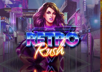 Play Retro Rush Slot