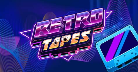 Play Retro Tapes Slot