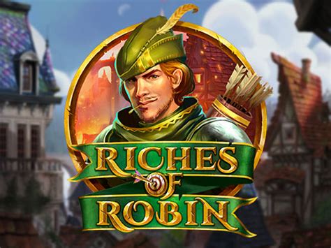Play Riches Of Robin Slot