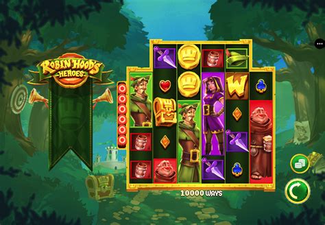 Play Robin Hood S Heroes Slot