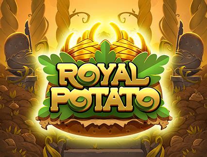 Play Royal Potato Slot